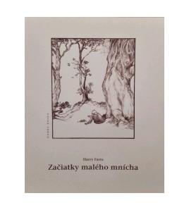 ZAČIATKY MALÉHO MNÍCHA - Harry Farra