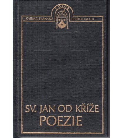 POEZIE - Sv. Jan od Kříže