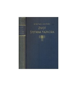 ŽIVOT ŠTEFANA FAJNORA - Štefan Janšák