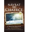 NÁVRAT DO CHATRČE - C. Baxter Kruger