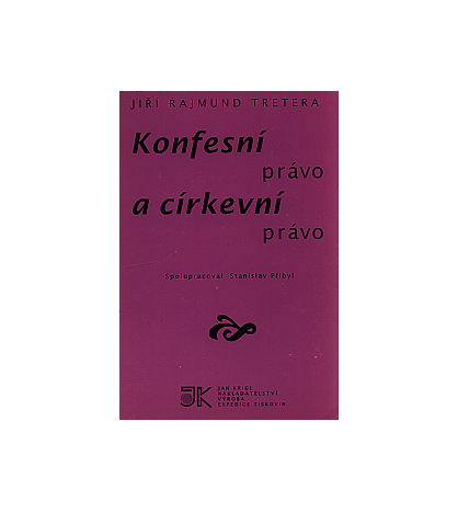 KONFESNÍ A CÍRKEVNÍ PRÁVO - J. R. Tretera