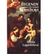 LEGENDY  O KRISTOVI - Selma Lagerlofová