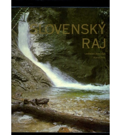 SLOVENSKÝ RAJ - Ladislav Jiroušek, Karol Hric