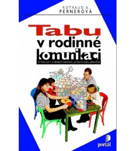 TABU V RODINNÉ KOMUNIKACI - Rotraud A. Pernerová