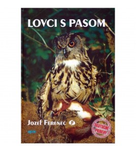 LOVCI S PASOM - Jozef Ferenec