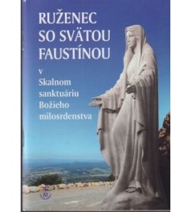 RUŽENEC SO SVäTOU FAUSTÍNOU  - Alžbeta Siepaková