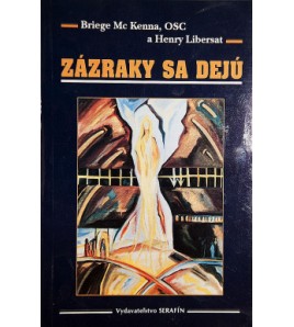 ZÁZRAKY SA DEJÚ - Briege McKenna