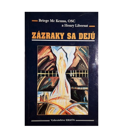 ZÁZRAKY SA DEJÚ - Briege McKenna