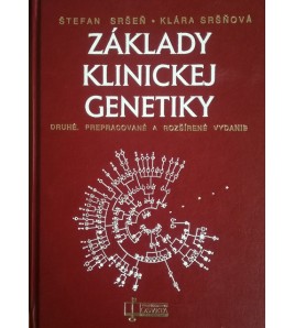 ZÁKLADY KLINICKEJ GENETIKY - Štefan Sršeň, Klára Sršňová