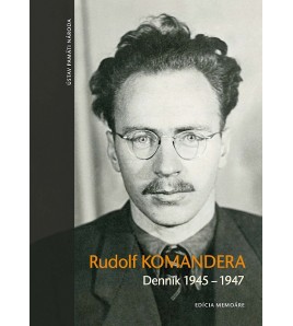 DENNÍK 1945-1947 - Rudolf Komander