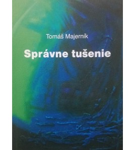 SPRÁVNE TUŠENIE - Tomáš Majerník