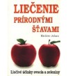 LIEČENIE PRÍRODNÝMI ŠTAVAMI-   Johan Richter