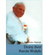 DRUHÝ ŽIVOT KAROLA WOJTYLU - Mieczyslaw Malinski