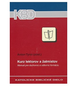 KURZ LEKTOROV A ŽALMISTOV - Anton Tyrol