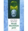 SLOVNÍK FILOZOFICKÝCH POVĚR - Józef Maria Bocheński