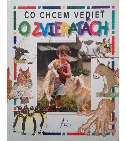 ČO CHCEM VEDIEŤ O ZVIERATÁCH - Diane Jamesová