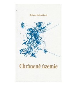 CHRÁNENÉ ÚZEMIE - Blažena Krivošíková