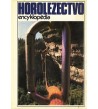 HOROLEZECTVO - Dieška Ivan a kolektív