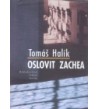 OSLOVIT ZACHEA - Tomáš Halík