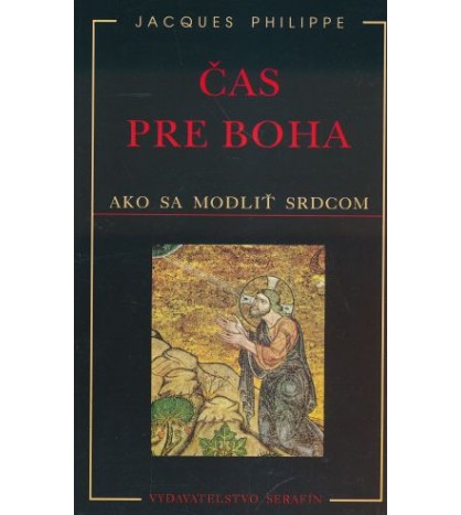 ČAS PRE BOHA - Jacques Philippe