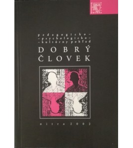 DOBRÝ ČLOVEK - kolektív autorov