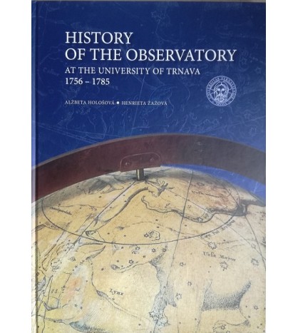 HISTORY OF THE OBSERVATORY - Alžbeta Hološová, Henrieta Žažová