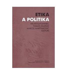 ETIKA A POLITIKA - Milan Katuninec