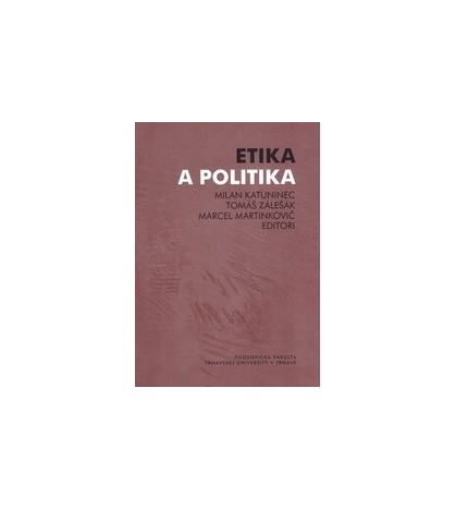 ETIKA A POLITIKA - Milan Katuninec