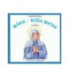 MÁRIA - BOŽIA MATKA - Joanna Wilkonska