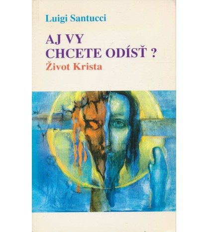 AJ VY CHCETE ODÍSŤ? Luigi Santucci