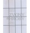 ZVONY A HROBY - Rudolf Dobiáš