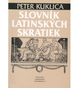 SLOVNÍK LATINSKÝCH SKRATIEK - Peter Kuklica