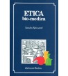 ETICA BIO-MEDICA - Sandro Spinsanti