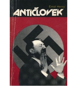 ANTIČLOVEK - Ernst Henry