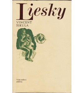 LIESKY - Vincent Šikula