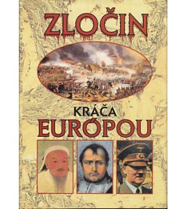 ZLOČIN KRÁČA EURÓPOU - Konštantín Horecký