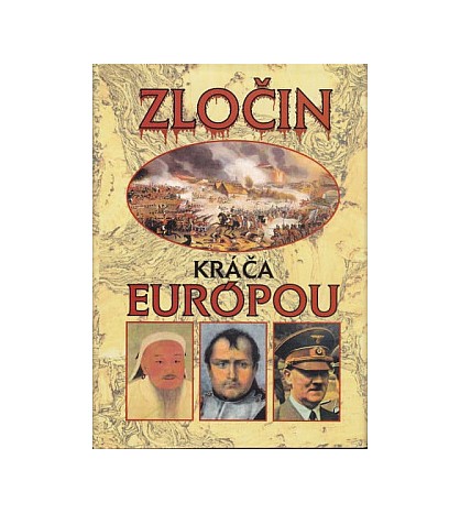 ZLOČIN KRÁČA EURÓPOU - Konštantín Horecký