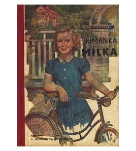 PRIMÁNKA MILKA - Jarmila Hüttlová