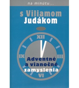 NA MINÚTU S VILIAMOM JUDÁKOM