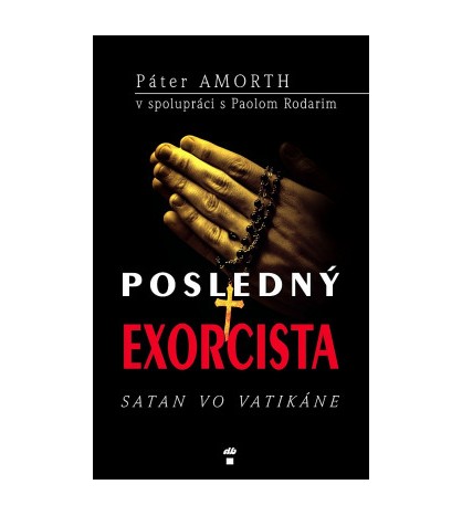 POSLEDNÝ EXORCISTA - páter Amorth