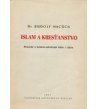 ISLAM A KRESŤANSTVO - Rudolf Macúch