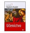 UČENÍCTVO - Vojtěch Kodet