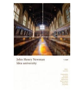 IDEA UNIVERZITY - John Henry Newman