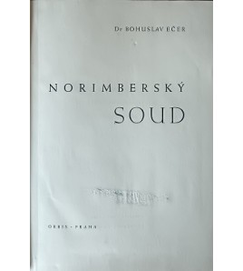 NORIMBERSKÝ SOUD - Bohuslav Ečer