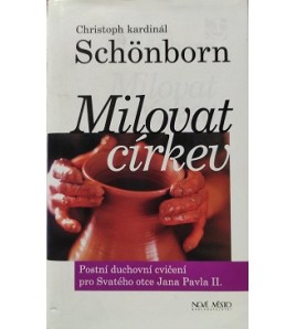 MILOVAT CÍRKEV - Christoph Schönborn