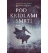 POD KRÍDLAMI SMRTI -  Paul Hoffman