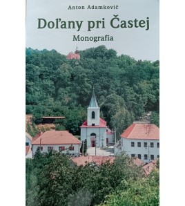 DOĽANY PRI ČASTEJ - Anton Adamkovič