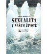 SEXUALITA V NAŠEM ŽIVOTĚ - Józef Augustyn