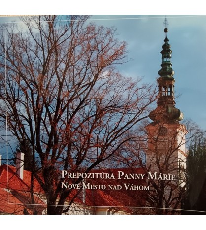 PREPOZITÚRA PANNY MÁRIE - NOVÉ MESTO NAD VÁHOM - Ľudovít Malý