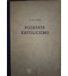 PODSTATA KATOLICIZMU - Karol Adam